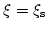 $\xi=\xi_{\rm s}$