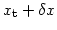 $x_{\rm t}+\delta x$