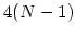 $4(N-1)$