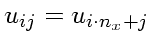 $u_{ij}=u_{i\cdot n_x + j}$