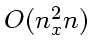 $O(n_x^2 n)$