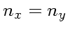 $n_x = n_y$