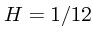 $H=1/12$