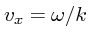 $v_x = \omega/k$