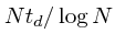 $N t_d/\log N$