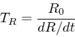 \begin{displaymath}
T_R = {R_0 \over dR/dt}
\end{displaymath}