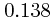 $0.138$