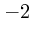 $-2$