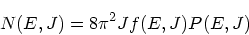 \begin{displaymath}
N(E,J) = 8\pi^2 Jf(E,J)P(E,J)
\end{displaymath}