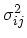 $\sigma^2_{ij}$