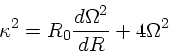 \begin{displaymath}
\kappa^2 = R_0 \frac{d\Omega^2}{dR} + 4 \Omega^2
\end{displaymath}