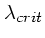 $\lambda_{crit}$
