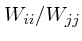 $W_{ii}/W_{jj}$