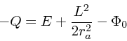 \begin{displaymath}
-Q = E+{L^2 \over 2r_a^2}-\Phi_0
\end{displaymath}