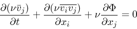 \begin{displaymath}
{\partial (\nu {\bar{ v}}_j) \over \partial t} + {\partial (...
...\over\partial x_i} + \nu {\partial \Phi \over\partial x_j} = 0
\end{displaymath}