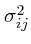 $\sigma^2_{ij}$