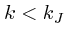 $k<k_J$