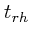 $t_{rh}$