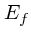 $E_f$