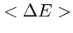$<\Delta E>$