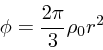 \begin{displaymath}
\phi = \frac{2 \pi}{3}\rho_0 r^2
\end{displaymath}