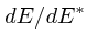 $dE/dE^*$