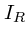 $I_R$