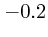 $-0.2$
